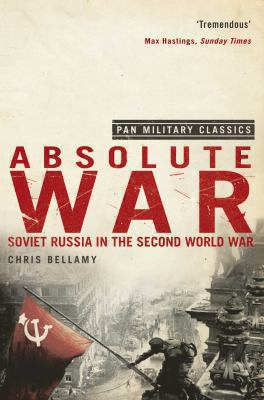 Absolute War: Soviet Russia in the Second World... 0330510045 Book Cover