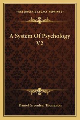 A System Of Psychology V2 116293428X Book Cover