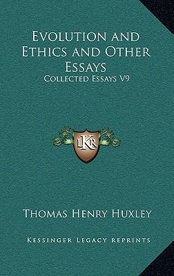 Evolution and Ethics and Other Essays: Collecte... 1163222631 Book Cover
