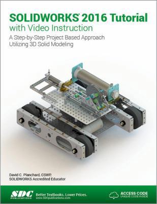 Solidworks 2016 Tutorial (Including Unique Acce... 1630570036 Book Cover
