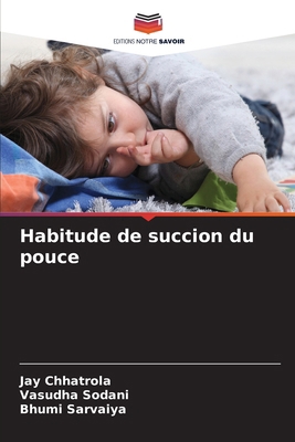 Habitude de succion du pouce [French] 6203514276 Book Cover