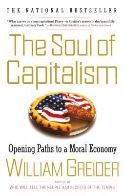 The Soul of Capitalism: Opening Paths to a Mora... B007F7VQPE Book Cover