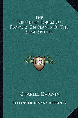 The Different Forms Of Flowers On Plants Of The... 1162954302 Book Cover