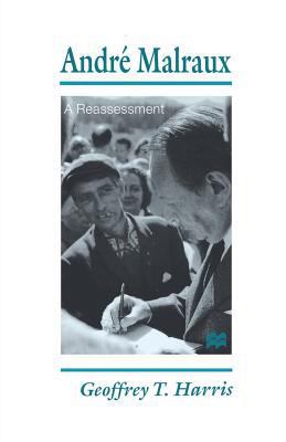 André Malraux: A Reassessment 134939629X Book Cover