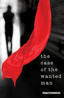 The Case of the Wanted Man (Detective) (Pagetur... 1680213865 Book Cover
