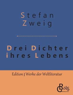 Drei Dichter ihres Lebens: Casanova - Stendhal ... [German] 3966372614 Book Cover