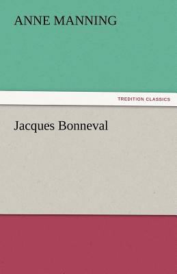 Jacques Bonneval 3842474466 Book Cover