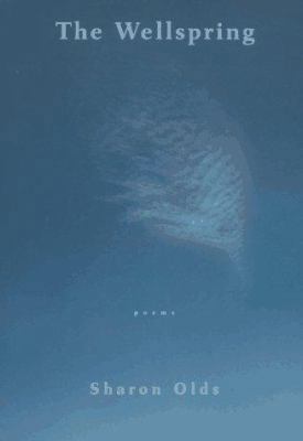 The Wellspring: Poems 0679445927 Book Cover