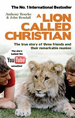 A Lion Called Christian. Anthony Bourke & John ... B0092GCMBS Book Cover