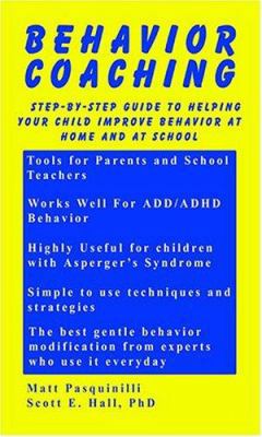 Behavior Coaching: Step-by-Step Guide to Helpin... 0971214611 Book Cover