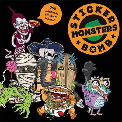 Stickerbomb Monsters 1856698955 Book Cover