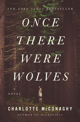 Once There Were Wolves 1250244153 Book Cover