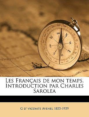 Les Fran?ais de mon temps. Introduction par Cha... [French] 1149444479 Book Cover