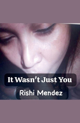 It Wasn't Just You B0DCH7T1D9 Book Cover