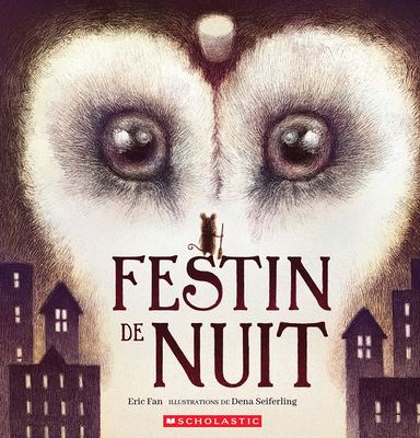 Festin de Nuit [French] 1039703593 Book Cover