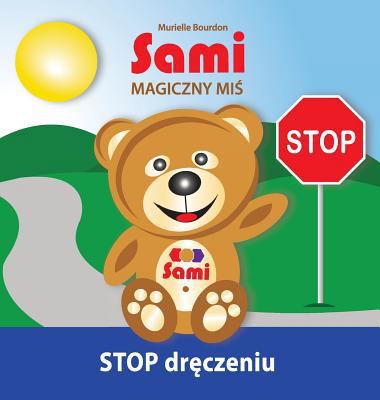 Sami MAGICZNY MI&#346;: STOP dr&#281;czeniu!: (... [Polish] 292452637X Book Cover