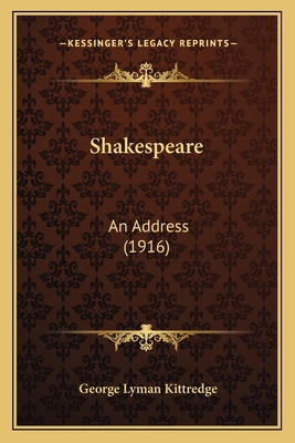 Shakespeare: An Address (1916) 1165466678 Book Cover