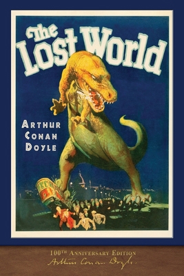 The Lost World (100th Anniversary Edition): Wit... 1952433215 Book Cover