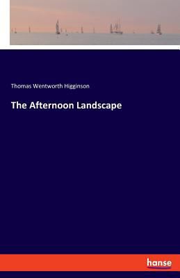 The Afternoon Landscape 3337720757 Book Cover