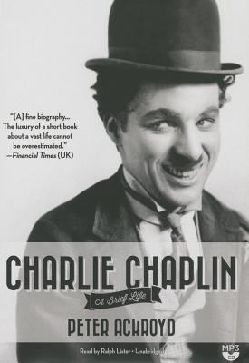 Charlie Chaplin: A Brief Life 1483024741 Book Cover