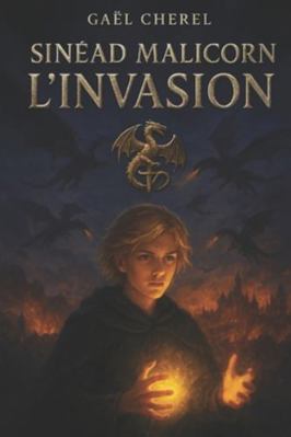Sinéad Malicorn: L'Invasion [French] B0FTMTKRK1 Book Cover