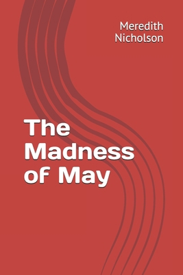 The Madness of May 1699003920 Book Cover