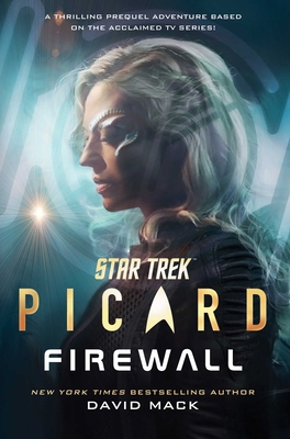 Star Trek: Picard: Firewall 1668046369 Book Cover