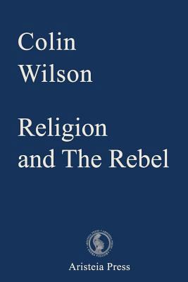 Religion and The Rebel 0993323049 Book Cover