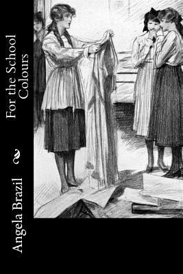 For the School Colours 1986610764 Book Cover
