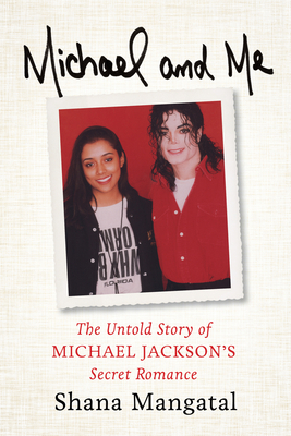 Michael and Me: The Untold Story of Michael Jac... 1613736177 Book Cover