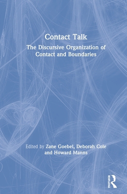 Contact Talk: The Discursive Organization of Co... 1138370746 Book Cover