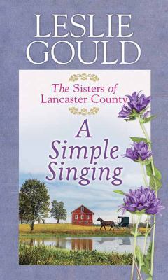 A Simple Singing [Large Print] 1683249186 Book Cover