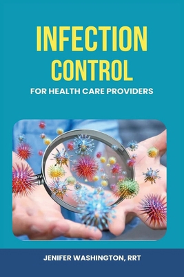Infection Control for Healthcare Providers B0DBK674S5 Book Cover