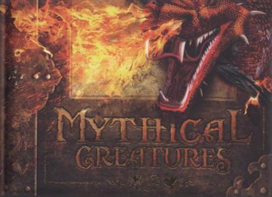 Mythical Creatures 1844420434 Book Cover