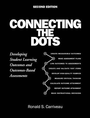 Connecting the Dots: Developing Student Learnin... 1620364794 Book Cover