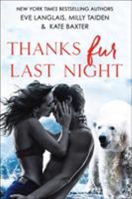 Thanks Fur Last Night 1250159717 Book Cover