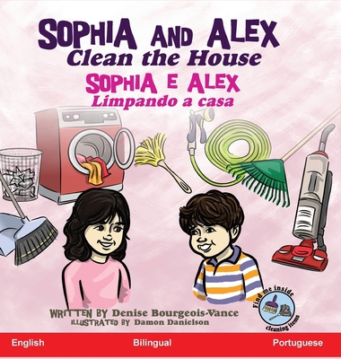 Sophia and Alex Clean the House: Sophia e Alex ... [Portuguese] 1952983681 Book Cover