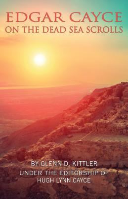 Edgar Cayce on the Dead Sea Scrolls 087604786X Book Cover