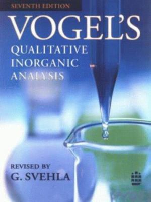 Vogel's Qualitative Inorganic Analysis 0582218667 Book Cover