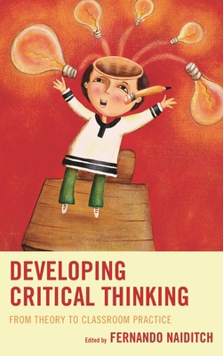 Developing Critical Thinking: From Theory to Cl... 1475818939 Book Cover