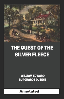 Paperback The Quest of the Silver Fleece Annotated Book