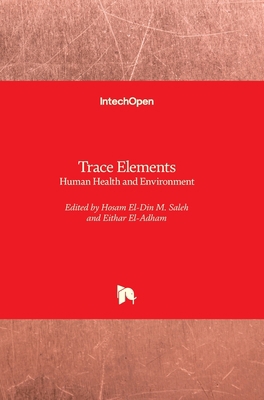 Trace Elements: Human Health and Environment 1789236703 Book Cover