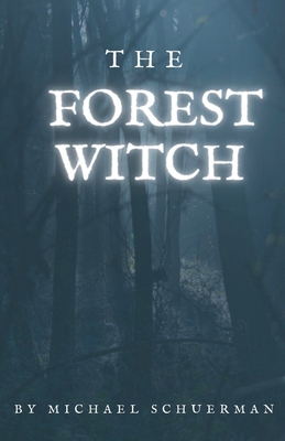 The Forest Witch B0DKWQ5X9N Book Cover