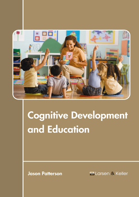 Cognitive Development and Education B0FH62B6CM Book Cover
