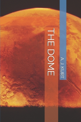 The Dome B089TXG4XC Book Cover