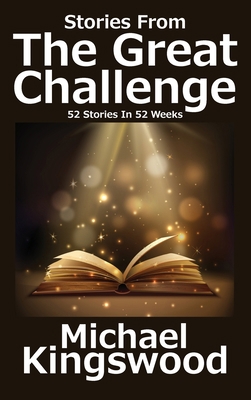 Stories From The Great Challenge 1950683281 Book Cover