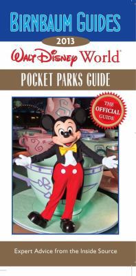 Birnbaum Guides 2013: Walt Disney World Pocket ... 1423152247 Book Cover