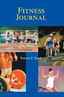 Fitness Journal 0595305679 Book Cover