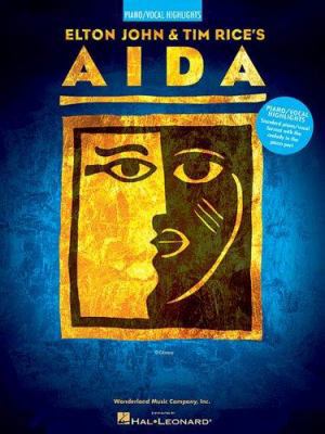 Aida: Piano/Vocal Highlights 0634054201 Book Cover