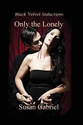 Only the Lonely 1936556081 Book Cover